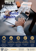 The 5 Financial Habits That Build Wealth